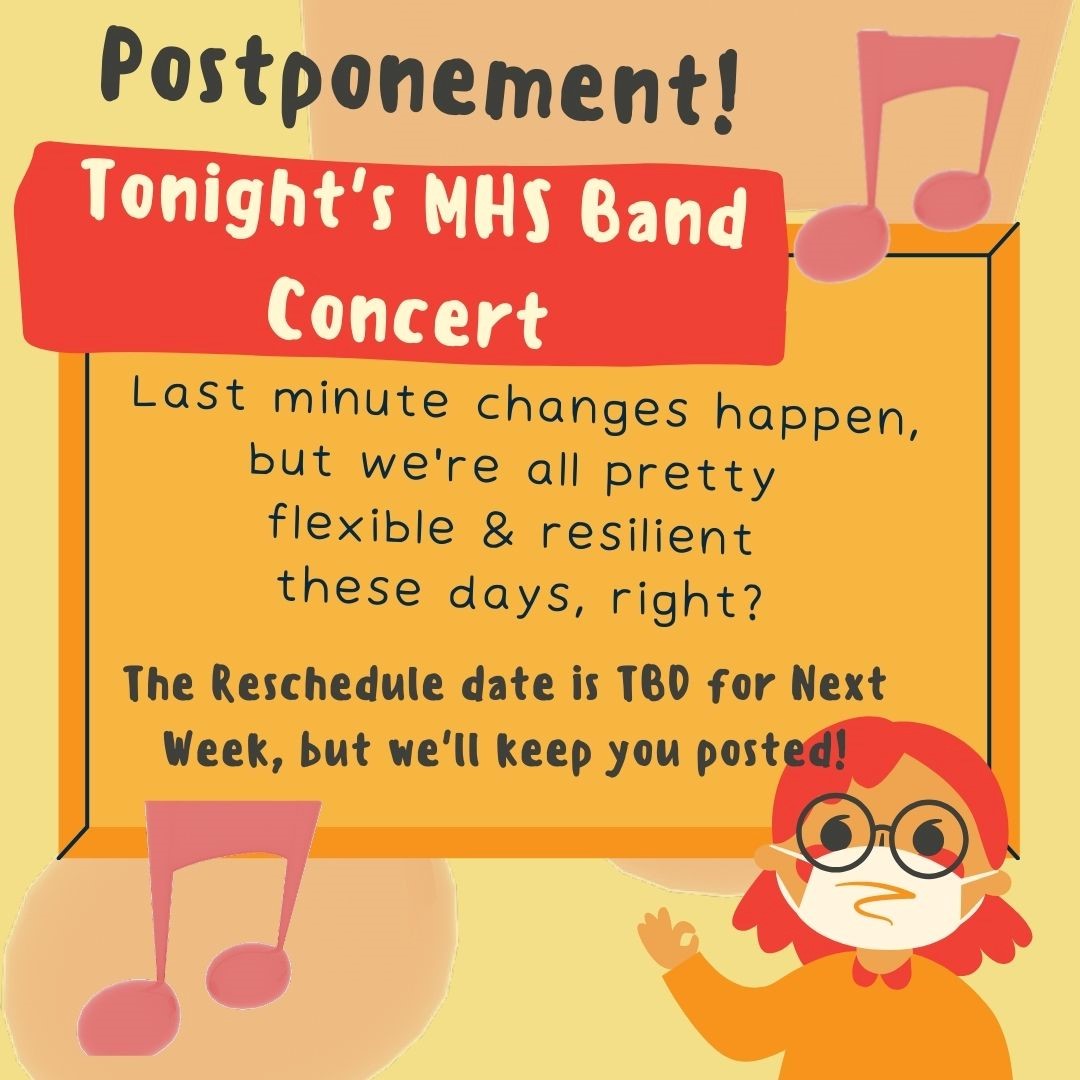 MHS Band concert postponed